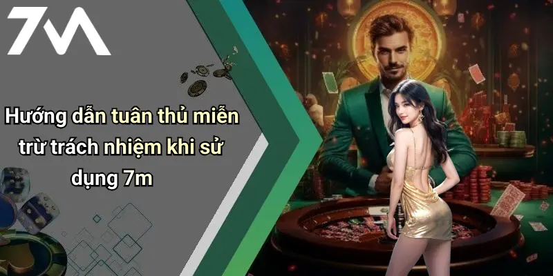 Miễn Trừ Trách Nhiệm: Chính Sách Sử Dụng Dịch Vụ Của 7M Online 4 Hướng dẫn tuân thủ miễn trừ trách nhiệm khi sử dụng 7m